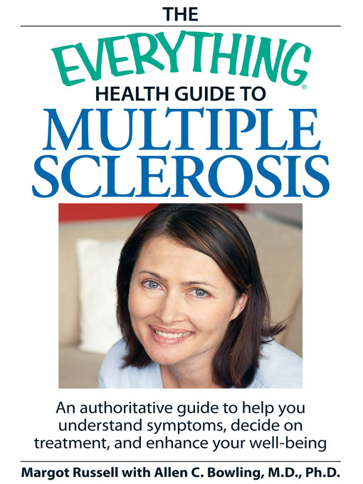 Title details for The Everything Health Guide to Multiple Sclerosis by Margot Russell - Available